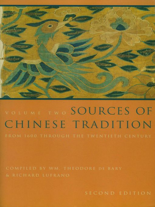 Title details for Sources of Chinese Tradition by Wm. Theodore de Bary - Available